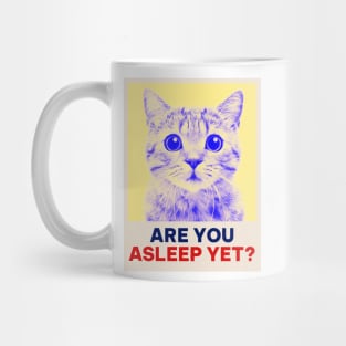 Are you asleep yet? Mug